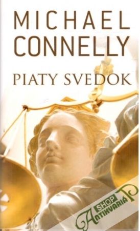 Piaty svedok - Connelly Michael