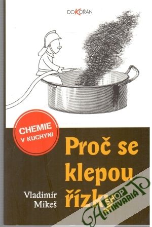 Proč se klepou řízky - Mikeš Vladimír