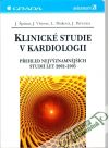 Špinar, Vítovec,Pinková, Pařenica - Klinické studie v kardiologii