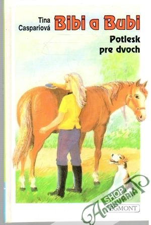 Bibi a Bubi - potlesk pre dvoch - Caspariová Tina