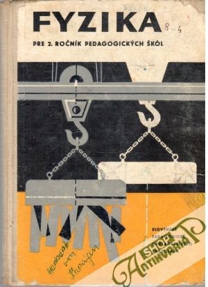 Fyzika pre 2. ročník pedagogických škôl - Kolektív autorov