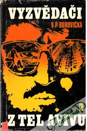 Vyzvedači z Tel Avivu - Borovička Václav Pavel