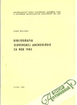 Obal knihy Bibliografia slovenskej archeológie za rok 1983