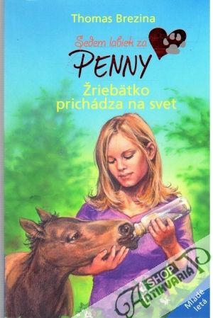 Obal knihy Sedem labiek za Penny - Žriebätko prichádza na svet