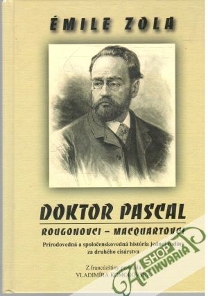 Doktor Pascal - Zola Émile