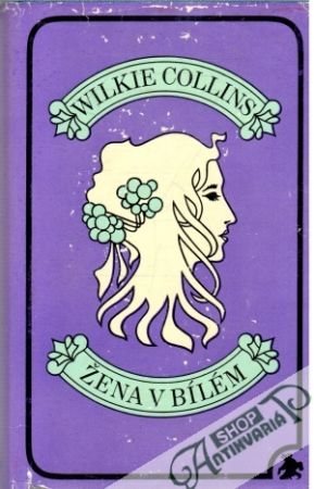 Žena v bílém - Collins Wilkie