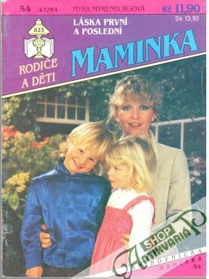 Láska první a poslední - Myrenburgová Myra