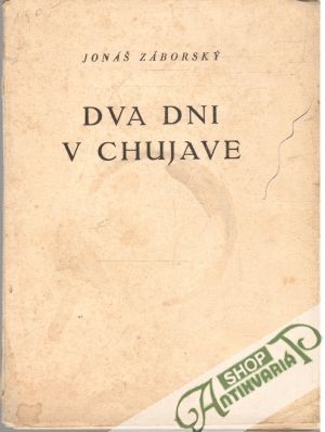 Dva dni v Chujave - Záborský Jonáš