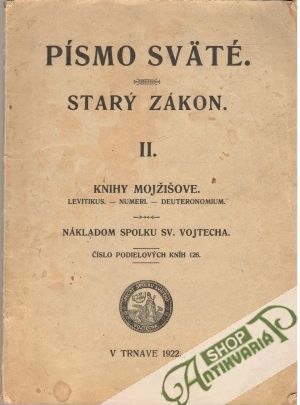 Písmo Sväté - Starý Zákon II. - Kolektív autorov