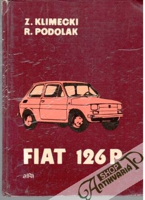 Fiat 126P - Klimecki Z., Podolak R.