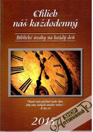 Chlieb náš každodenný  2014 - Kolektív autorov