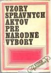 Rusnák Dárius, Knotek Imrich - Vzory správnych aktov pre národní výbory