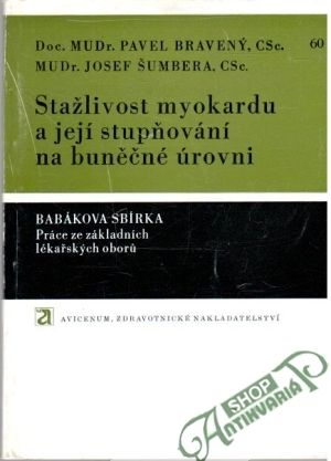 Obal knihy Stažlivost myokardu a její stupňování na buňěčné úrovni