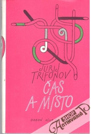 Čas a místo - Trifonov Jurij