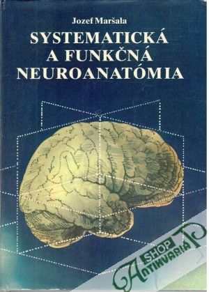 Obal knihy Systematická a funkčná neuroanatómia