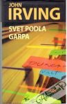 Irving John - Svet podľa Garpa