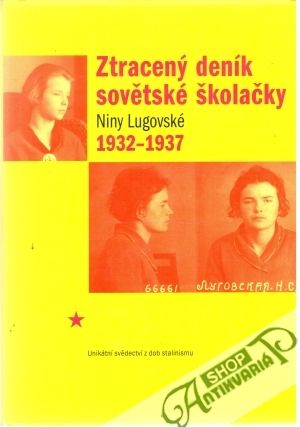Obal knihy Ztracený deník sovětské školačky Niny Lugovské 1932-1937