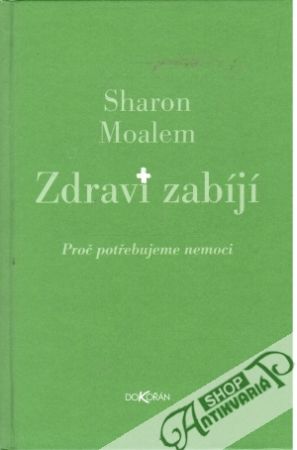 Zdraví zabíjí - Moalem Sharon