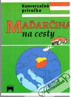 Obal knihy Maďarčina na cesty - konverzačná príručka
