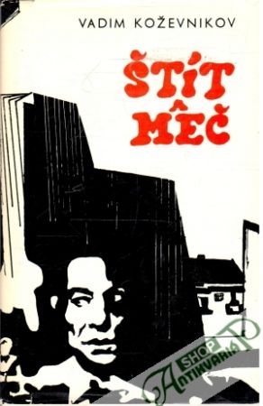 Štít a meč - Koževnikov Vadim