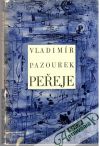 Pazourek Vladimír - Peřeje