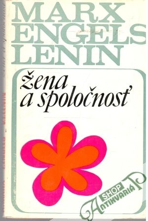 Žena a spoločnosť - Marx, Engels, Lenin