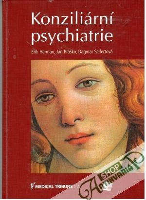 Konziliární psychiatrie - Herman, Praško, Seifertová