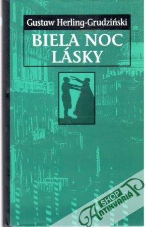 Biela noc lásky - Herling-Grudziński