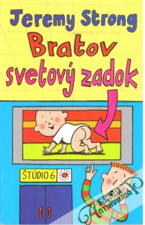 Bratov svetový zadok - Strong Jeremy