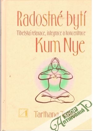 Radostné bytí - Tulku tarthang