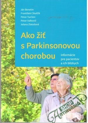 Obal knihy Ako žiť s Parkinsonovou chorobou