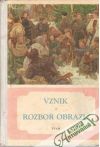 Kolektív autorov - Vznik a rozbor obrazu