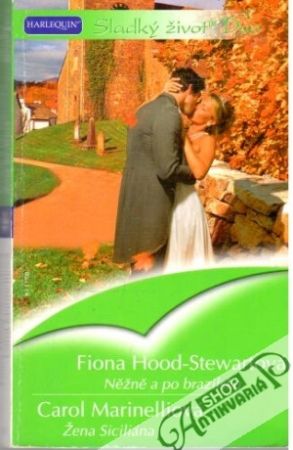 Něžně a po brazilsku, Žena Siciliána - Hood-Stewartová F., Marinelliová C.