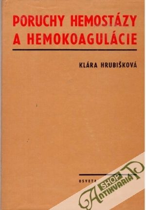 Obal knihy Poruchy hemostázy a hemokoagulácie