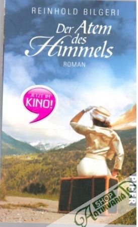 Der Atem des Himmels - Bilgeri Reinhold