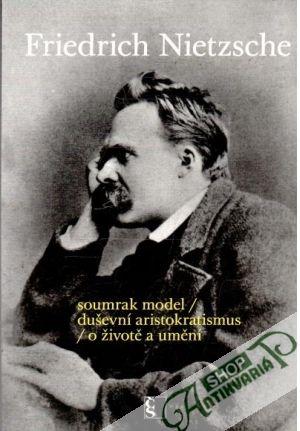 Obal knihy Soumrak model - duševní aristokratismus - o životě a umění