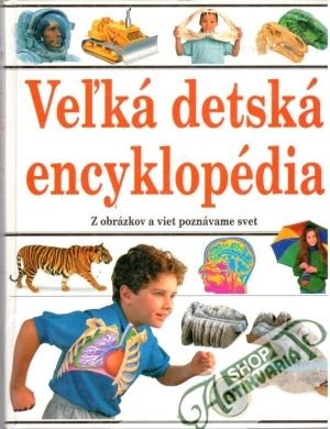 Obal knihy Veľká detská encyklopédia