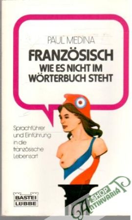 Franzosisch wie es nicht im worterbuch steht - Medina Paul