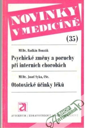 Psychické změny a poruchy při interních chorobách, Ototoxické účinky léků - Honzák R., Syka J.