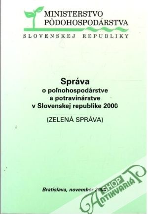 Obal knihy Správa o poľnohospodárstve a potravinárstve v Slovenskej republike 2000