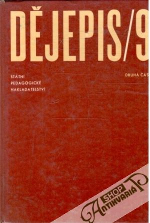 Dějepis 9. - druhá část - Dohnal Miloň a kolektív
