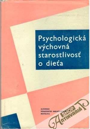 Obal knihy Psychologická výchovná starostlivosť o dieťa