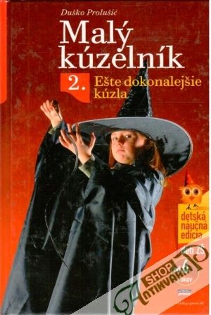 Malý kúzelník 2. - Prolušić Duško