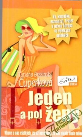 Jeden a pol ženy - Čuperková Tatiana Brezinská