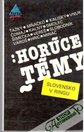 Obal knihy Horúce témy - Slovensko v ringu