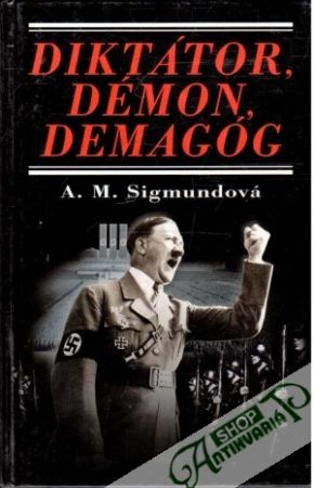 Obal knihy Diktátor, démon, demagóg