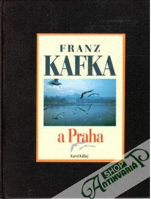 Obal knihy Franz Kafka a Praha