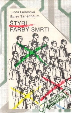 Štyri farby smrti - LaRosová Linda, Tanenbaum Barry