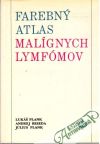 Plank, Beseda, Plank - Farebný atlas malígnych lymfómov