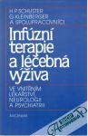 Schuster, Kleinberger a kolektív - Infúzní terapie a léčebná výživa